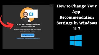 How to change app recommendation settings in windows 11 [upl. by Merriott159]