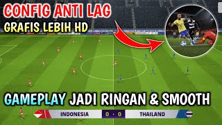 CONFIG TERBAIK  Cara Pasang Config eFootball 2024 Mobile NO LAG [upl. by Nelleeus]