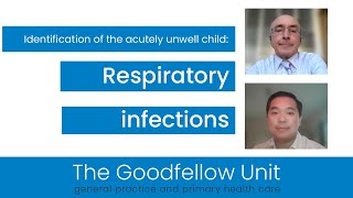 Goodfellow Unit Webinar Respiratory infections in children [upl. by Jameson732]