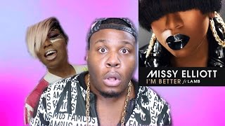 MISSY ELLIOT quotIM BETTERquot REACTION [upl. by Otsirc989]