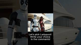 DEADPOOL AND LADYPOOL ON A YACHT 🛥️ AI deadpool marvel [upl. by Naejarual643]