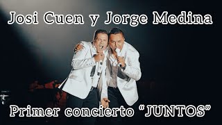 JUNTOS 🔥 Jorge Medina y Josi Cuen 💥 PRIMER CONCIERTO 🎶 [upl. by Gnagflow]