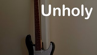 Unholy electric guitar cover [upl. by Cimbura593]