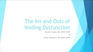 The Ins and Outs of Voiding Dysfunction [upl. by Fabri644]