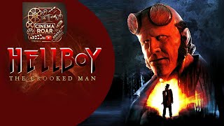 Hellboy The Crooked Man  A Hellish Return 🔥 Is it the BEST Hellboy Yet  Cinema Roar [upl. by Scrope50]