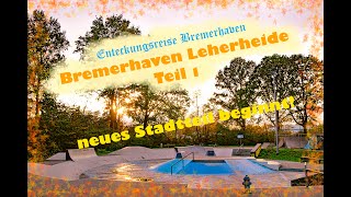 Ich erkunde Bremerhaven Stadtteil Leherheide Teil 1 [upl. by Armmat381]