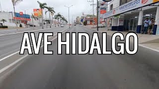 La AVENIDA mas IMPORTANTE de TAMPICO la AVENIDA HIDALGO 2022 [upl. by Sorkin]