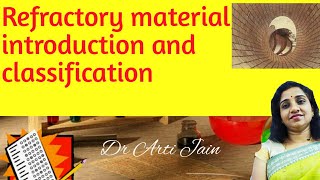 Refractories  introduction and classification acidic basic neutralrefractories [upl. by Aisyram]