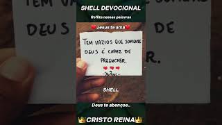 Tem vazios que somente Deus consegue preencher ore e confie nEle Ele é fiel🙏shelldevocional fé [upl. by Stoffel]