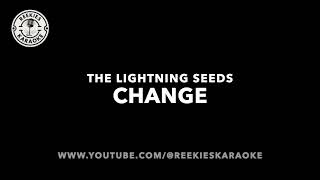 The Lightning Seeds  Change  Karaoke [upl. by Ragouzis]