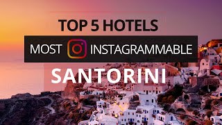 Top 5 most Instagrammable hotels in Santorini Best Hotel Recommendations [upl. by Yaniv]