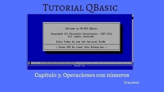 Tutorial QBasic capítulo 3 operaciones con números [upl. by Niles272]