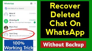 WhatsApp Deleted Messages Recovery No Backup Required [upl. by Htaras]