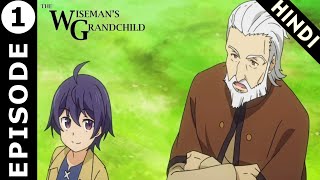 The Wisemans Grandchild Episode 1 Hindi Explaintion  Kenji No Mago  Anime Warrior [upl. by Becka]