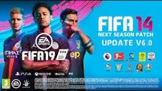 FIFA 14 Patch Next Season 2019  Instalação da ATUALIZAÇÃO V60  Elencos Atualizados 20042019 [upl. by Ynnos]