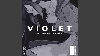 VIOLET [upl. by Seagrave]