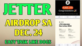 Jetter  Airdrop sa december 24  Easy task like DOGS [upl. by Ttocs202]