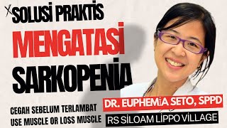 Mengatasi Sarkopenia Latihan Terbaik dan Nutrisi untuk Lansia sarkopenia [upl. by Llevrac]