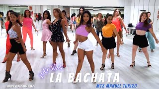 La Bachata  MTZ Manuel Turizo Bachata Lady Style by Deisy Carrera 👠 [upl. by Eetsirk]