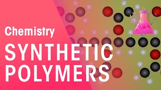 Synthetic Polymers  Organic Chemistry  Chemistry  FuseSchool [upl. by Canning]