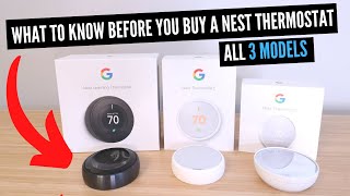 What To Know Before You Buy A Nest Thermostat All 3 Models [upl. by Seiber]