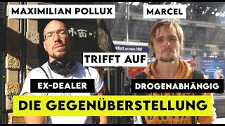 Maximilian Pollux EXDEALER TRIFFT auf Marcel DROGENABHÄNGIG DIE GEGENÜBERSTELLUNG TEIL12 [upl. by Silvain]