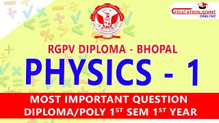 RGPV Diploma Physics 1 Most Important Question Diploma Polytechnic 1st Sem 1st Year for All Branch [upl. by Ahsiad]