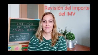 Devolución del INGRESO MÍNIMO VITAL IMV por COBROS INDEBIDOS [upl. by Fagin]