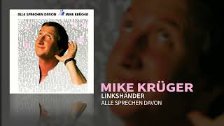 Mike Krüger  Linkshänder Official Audio [upl. by Nim]