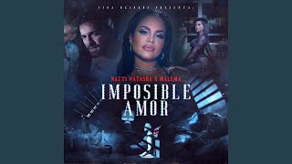 Imposible Amor [upl. by Tigram]