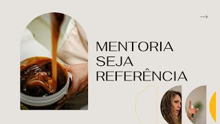 Mentoria Gratis  Seja uma Referencia [upl. by Hamann]