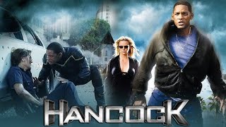 Hancock Full Movie Value Review and Value Fact and Story Explained  Will Smith [upl. by Ayotna]