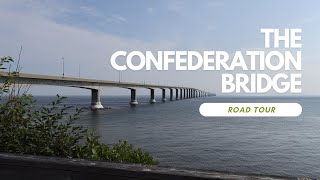 Virtual Road Tour New Brunswick to PEI  Crossing the Iconic Confederation Bridge [upl. by Yemrej398]