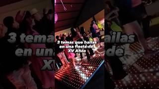 3 canciones que NO pueden FALTAR en XV años [upl. by Mitman]