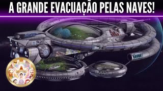 A GRANDE EVACUAÇÃO PLANETÁRIA JÁ ESTÁ ACONTECENDO Mensagem de Ashtar [upl. by Roze]