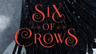 Six of Crows  Chapter 19 [upl. by Aicilla]