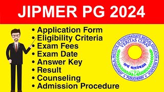 JIPMER PG 2024  Eligibility Criteria Exam Date Application form Syllabus Exam Pattern [upl. by Ralat]