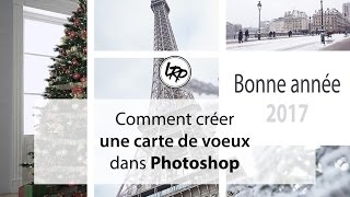 Comment créer une carte de vœux dans Photoshop [upl. by Eanal983]