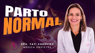 PARTO NORMAL  DRA TATI CORDEIRO  X da Questão Podcast 005 [upl. by Arhat531]