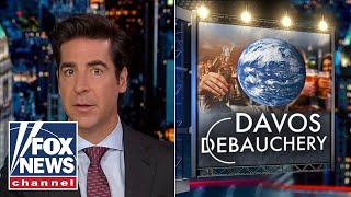 Jesse Watters Davos is now a ‘debaucherous insane asylum’ [upl. by Patrick129]