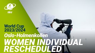 World Cup 2324 OsloHolmenkollen Women Individual Rescheduled for Friday [upl. by Oilicec]