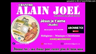 Chantre Alain Joel  Jésus je taime Audio [upl. by Nanine248]