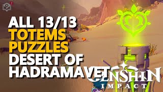 All Desert of Hadramaveth Elemental Monuments Totems Puzzles Genshin Impact [upl. by Arreit971]