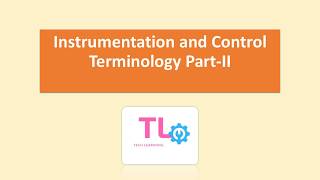 Instrumentation and Control Terminology Part 2 [upl. by Lessur]