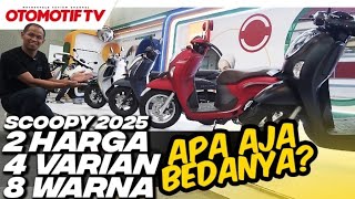 BEDAH VARIAN HONDA SCOOPY 2025 APA SAJA BEDANYA BUKAN CUMA HARGA  Otomotif TV [upl. by Carpet724]