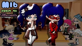 MLB react to Marinette 13  Gacha Club  Reveal Trauma Chat Blanc Adrienette Lila lies [upl. by Anthe129]