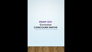 Correction concours ENAM 2023 Mathsتصحيح مباراة المدرسة الوطنية للفلاحة [upl. by Sokil]