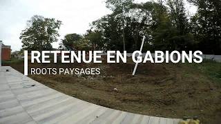 Retenue de terre en gabions  Roots Paysages [upl. by Katherina]