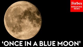 Once In A Blue Moon Heres How To See Wednesdays Rare ‘Super Blue Moon’ Rise With Saturn [upl. by Enelrahc]