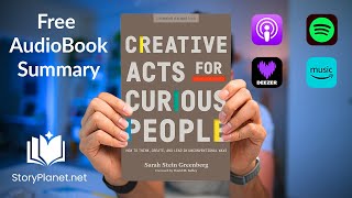 Audiobook Summary Creative Acts for Curious People English Sarah Stein Greenberg [upl. by Almeida]